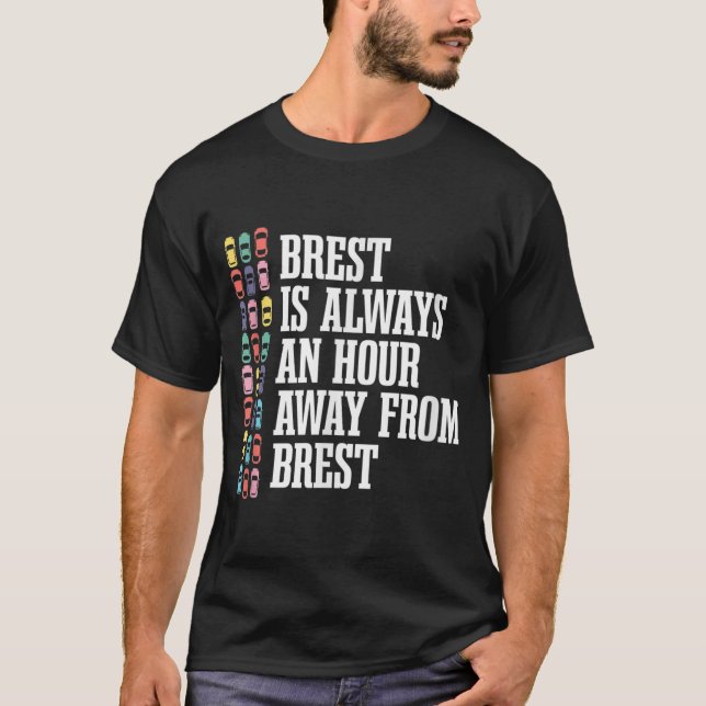 Brest är en timmes Away Frankrike Funny Fransk Hum T Shirt (Framsida)