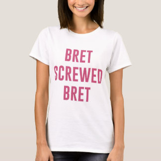Bret Hart T-ShirtBret Screged Bret T Shirt