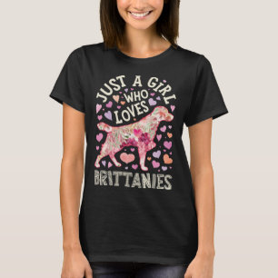 Bretagne spanjor bara en flicka som Kärlek Hund bl T Shirt