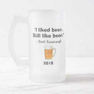 Brett Kavanaugh högsta domstol jag gillade Beer Frostat Ölglas