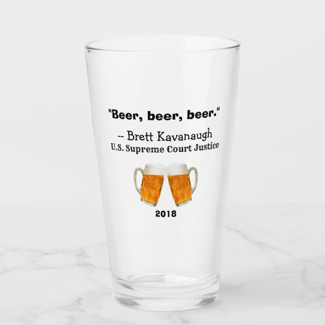 Brett Kavanaugh Supreme Court Beer Quote Glaskopp (Framsida)