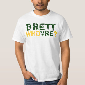 BRETT WHOVRE? TEE SHIRT