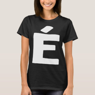 Brev É stor och fet vit T Shirt