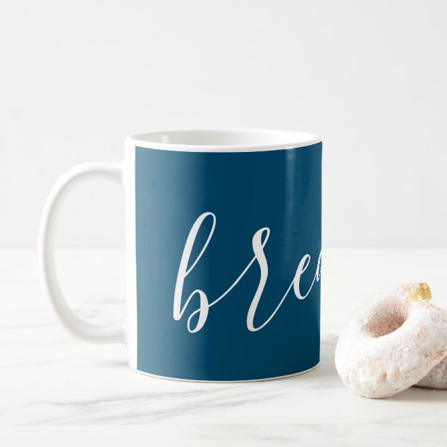 Breva skriptet Inspirational Modern Blue White Kaffemugg (Med munk)