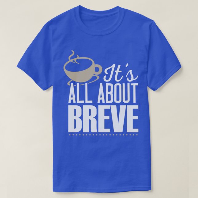 Breve Coffee Loverx27s T T Shirt (Design framsida)