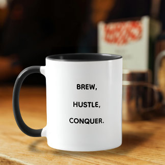 BREW, HUSTLE, CONQUER motivationstypografi Mugg