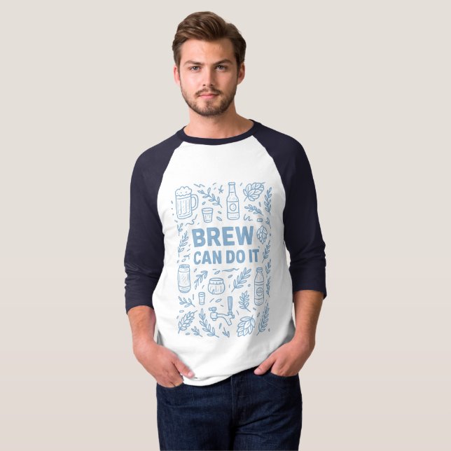 Brew kan göra det t shirt (Hel framsida)