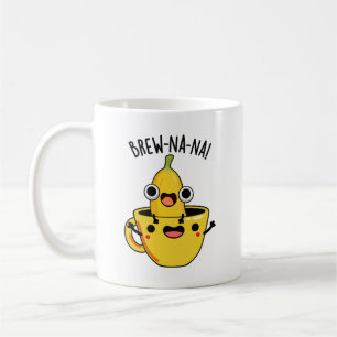 Brew-nana Funny Banana Pun Kaffemugg