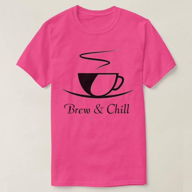 Brew och Chill T Shirt (Design framsida)