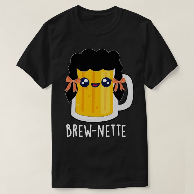 Brewnette Cute Brunette Beer Pun 1 T Shirt (Design framsida)