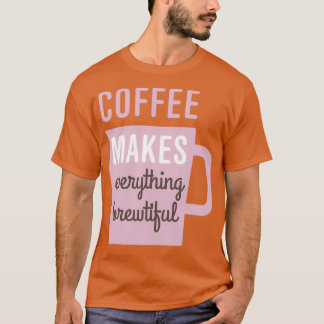 Brewtifull kaffe t shirt