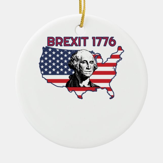Brexit 1776 4 juli Independence day Julgransprydnad Keramik (Framsidan)