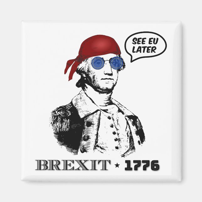 Brexit 1776 George Washington Cool Sunglasses Magnet (Framsidan)