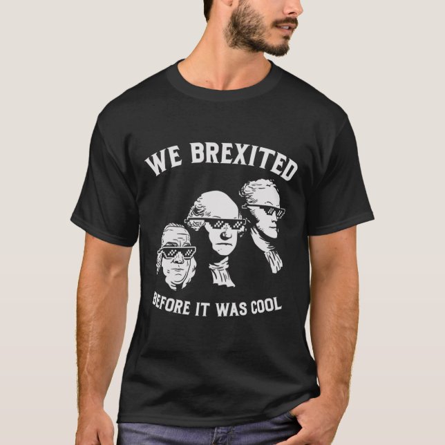 Brexit innan det var Coola Washington Hamilton Ben T Shirt (Framsida)