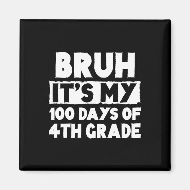 Brh dess 100 dagar av den 4:e Klass-100-dagen av S Magnet (Framsidan)