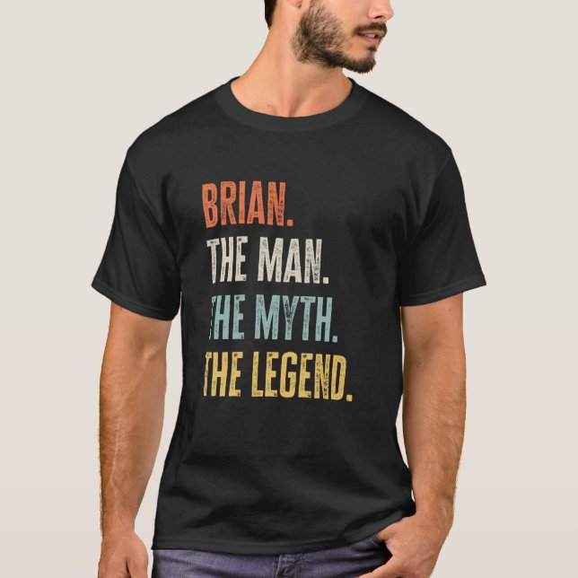 Brian The Best Man Myth Legend Best Namn Brian T Shirt (Framsida)