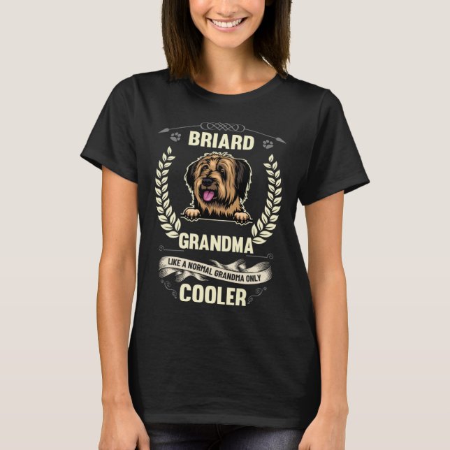 Briard Grandma Like A Normal Grandma Only Cooler T Shirt (Framsida)