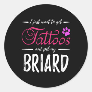 Briard Hund älskare Tattoo Rolig hund Mamma Gift I Runt Klistermärke