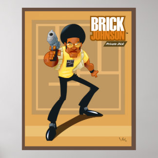 Brick Johnson. Privat Dick! Poster