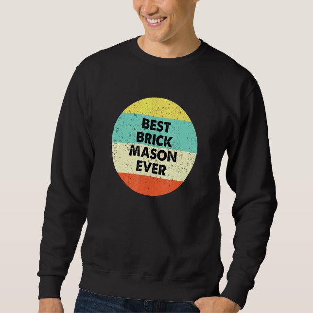 Brick Mason Best Brick Mason nånsin Lång Ärmad Tröja (Framsida)