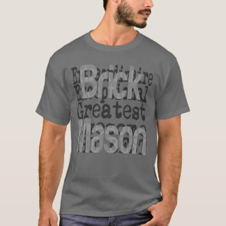 Brick Mason Extraordinaire Tee