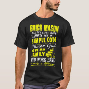 Brick Mason Heder God Kärlek Family Work - hårt ar T Shirt