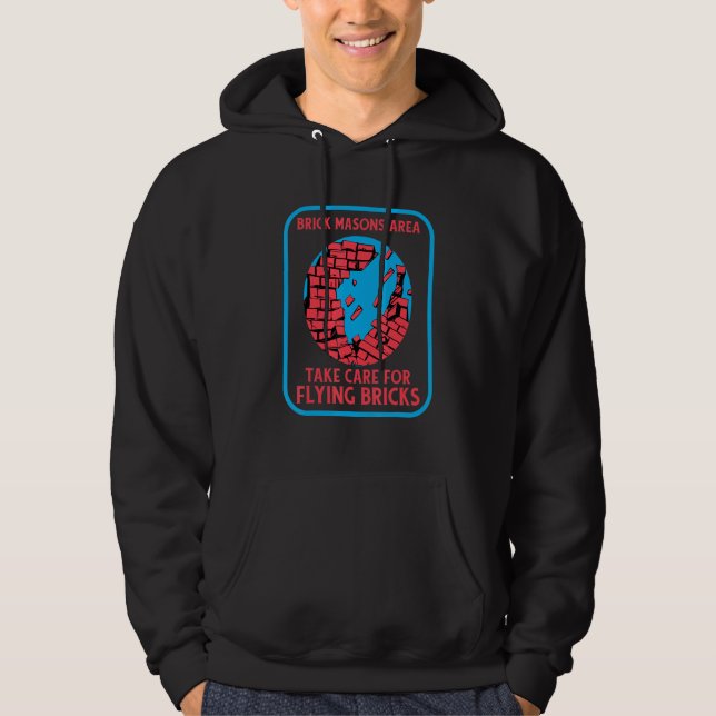 Brick Masons Area Care for Flies Bricks Hoodie (Framsida)