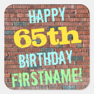 Brick Wall Graffiti Inspired 65e Birthday + Namn Fyrkantigt Klistermärke