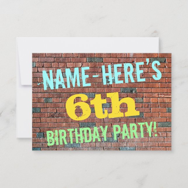 Brick Wall Graffiti Inspired 6e Birthday + Namn Inbjudningar (Framsida)