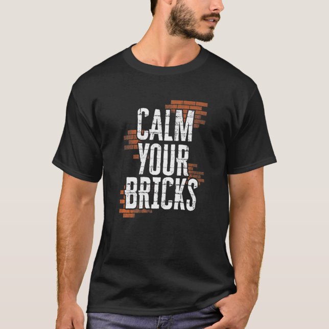 Brickayer Bricklay Brick Mason Pun T Shirt (Framsida)