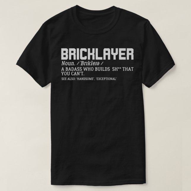 Brickayer Definition Funny Mason Builder Gag Gift T Shirt (Design framsida)