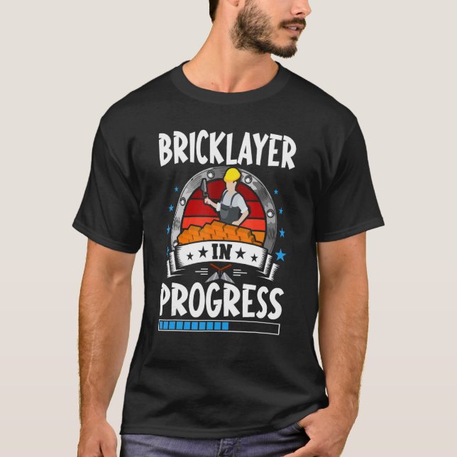 Brickayer In Progress Trainee Student T Shirt (Framsida)