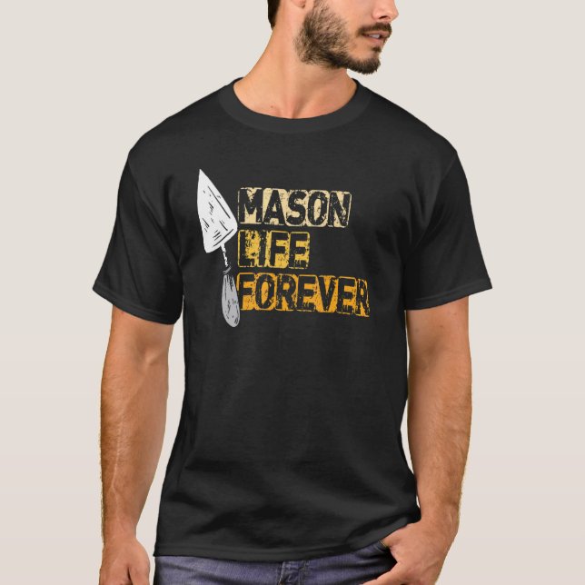 Brickayer Outfit - Mason Life Forever för Brickla T Shirt (Framsida)