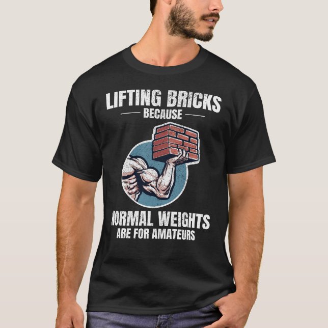Bricklyftande Humor: Utanför vanliga viktklasser T Shirt (Framsida)