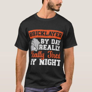 Brickskiktsbrickor efter daglig Verkligen med natt T Shirt