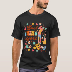Brid att bli Golf Bachelorette, sista gången före T Shirt