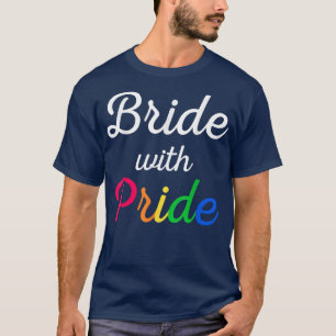Brid med Pride Lesbisk Bröllop T Shirt
