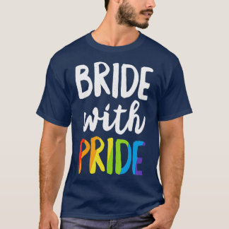 Brid med Pridet Rainbow Lesbisk Bachelorette Part T Shirt