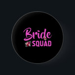 Brid Squad Design - Team Bride Knapp<br><div class="desc">Brid Squad Design - Team Bride</div>