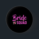 Brid Squad Design - Team Bride Knapp<br><div class="desc">Brid Squad Design - Team Bride</div>