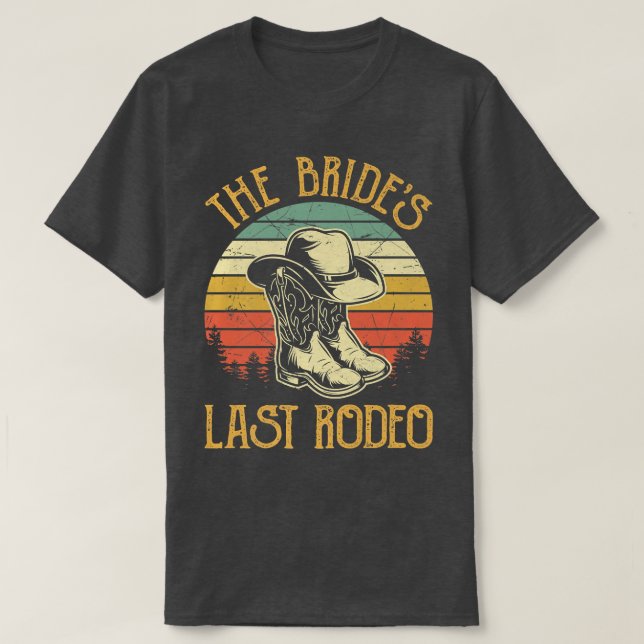 Bridal Bachelorette Party Boots Hat The Brides Las T Shirt (Design framsida)