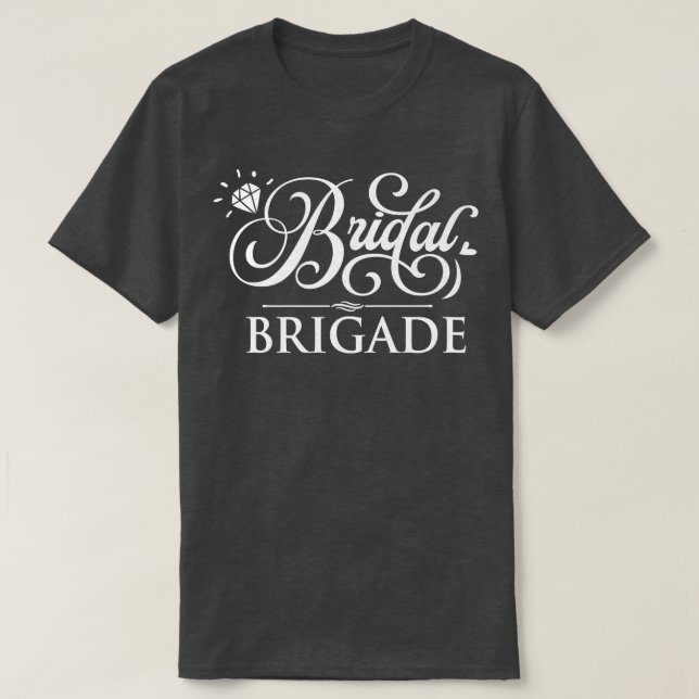 Bridal Brigade  T Shirt (Design framsida)