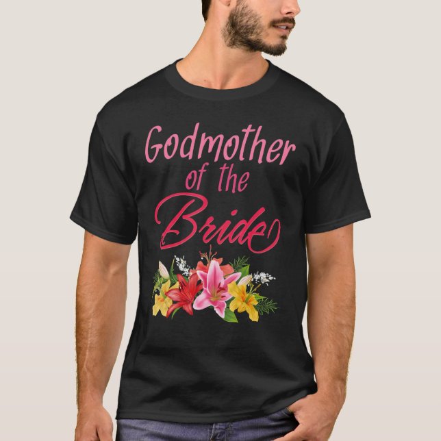 Bridal Party Wedding Bride Godmother T Shirt (Framsida)