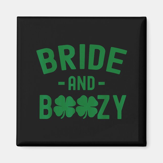 Bride And Boozy Irish St Patrick's Day Funny Shamr Magnet (Framsidan)