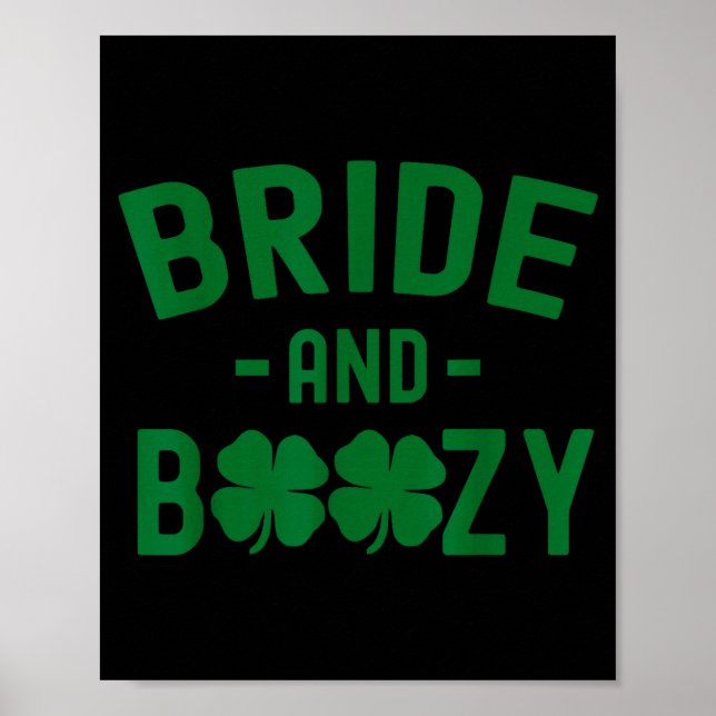 Bride And Boozy Irish St Patrick's Day Funny Shamr Poster (Framsidan)