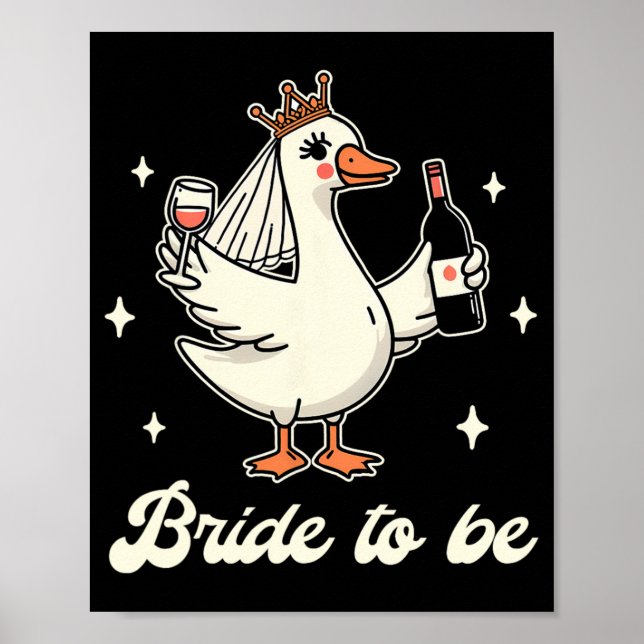 Bride Babe Möhippa Bröllop Fånig Goose Bride Poster (Framsidan)