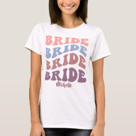 Bride - Bachelorette/Hen Party. Redigerbart namn T Shirt