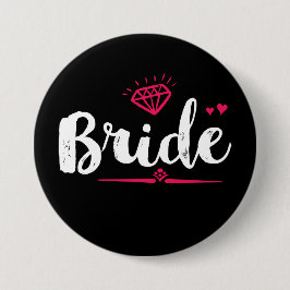 Bride Bachelorette Party Bröllop Black Rosa Button Knapp