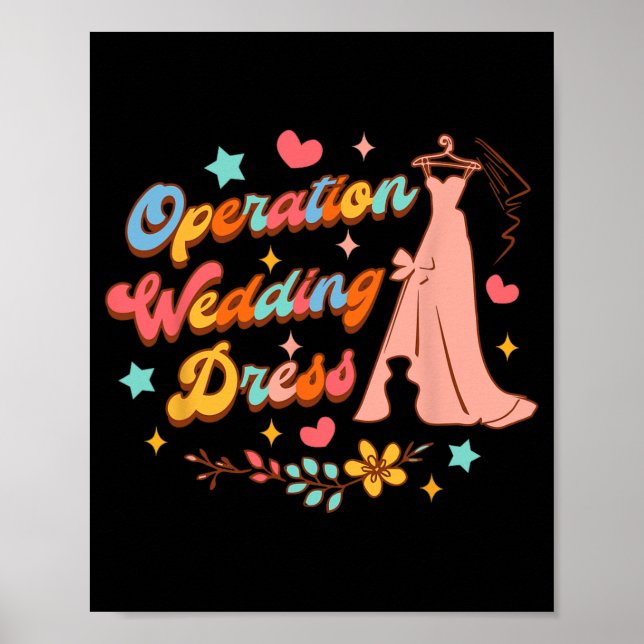 Bride Bröllop Dress Shopping Älskare Operation Wed Poster (Framsidan)