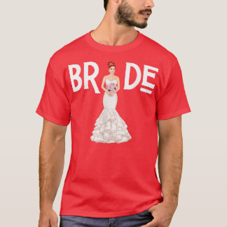 Bride Bröllopsdag Maka Valentines Kärlek Giftermål T Shirt